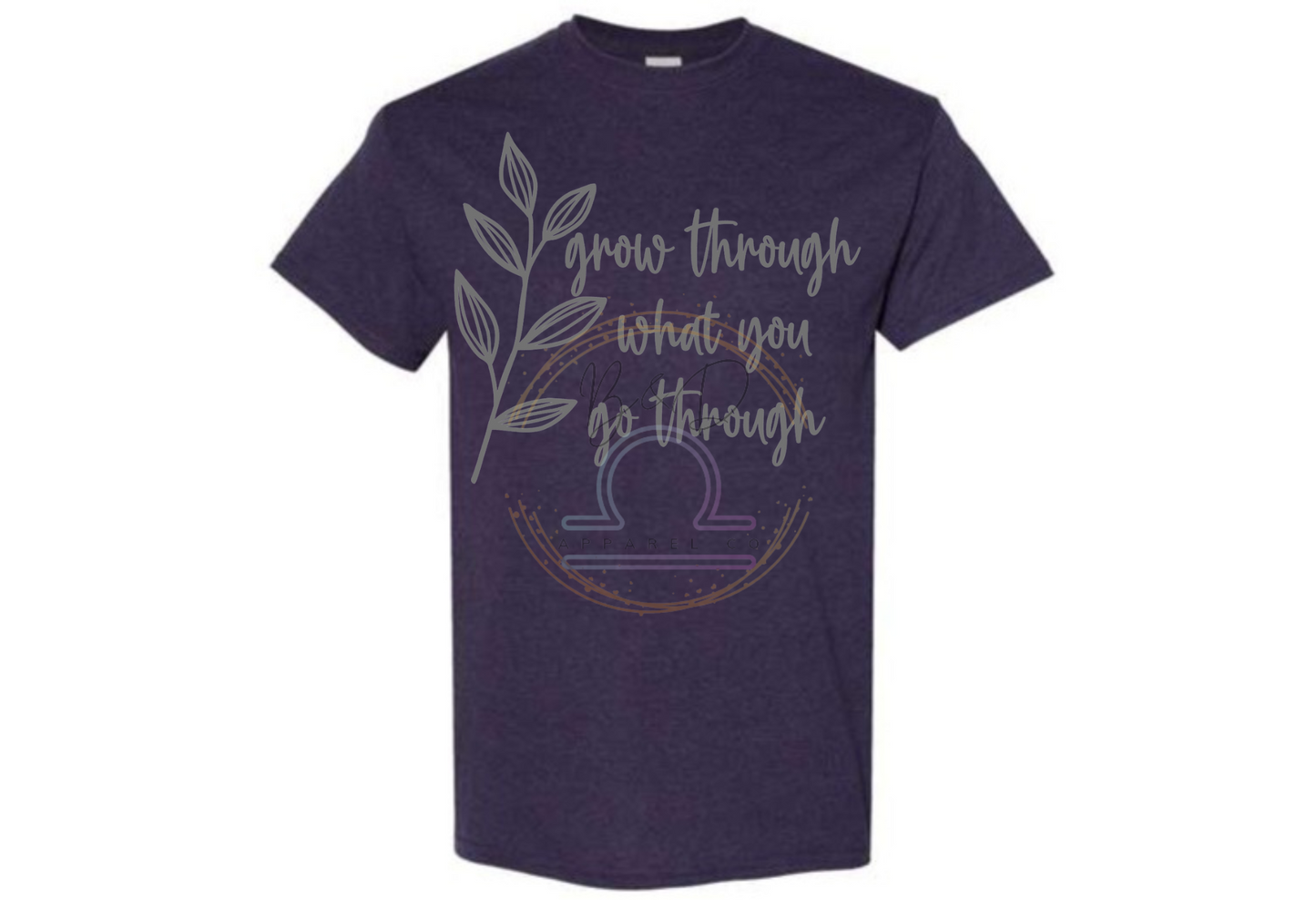 Grow Thru Go Thru Tee