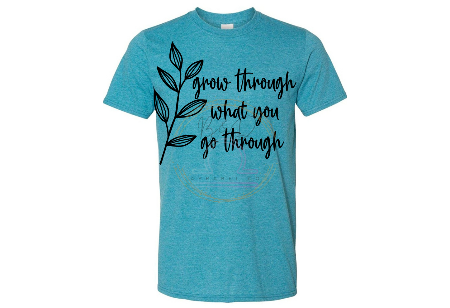 Grow Thru Go Thru Tee