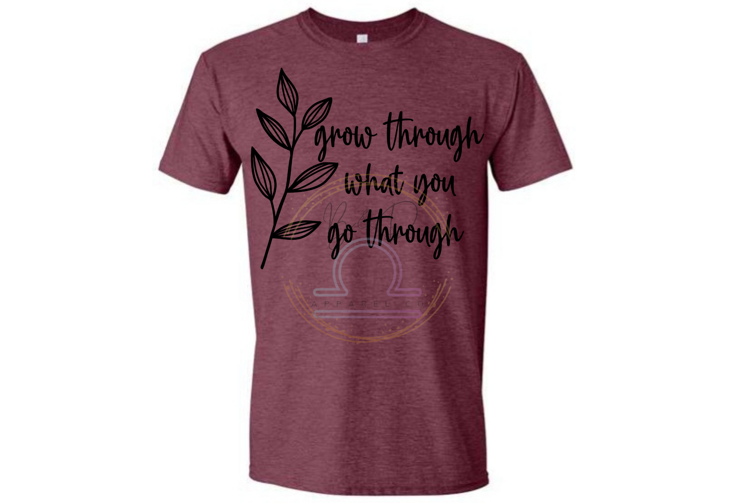 Grow Thru Go Thru Tee