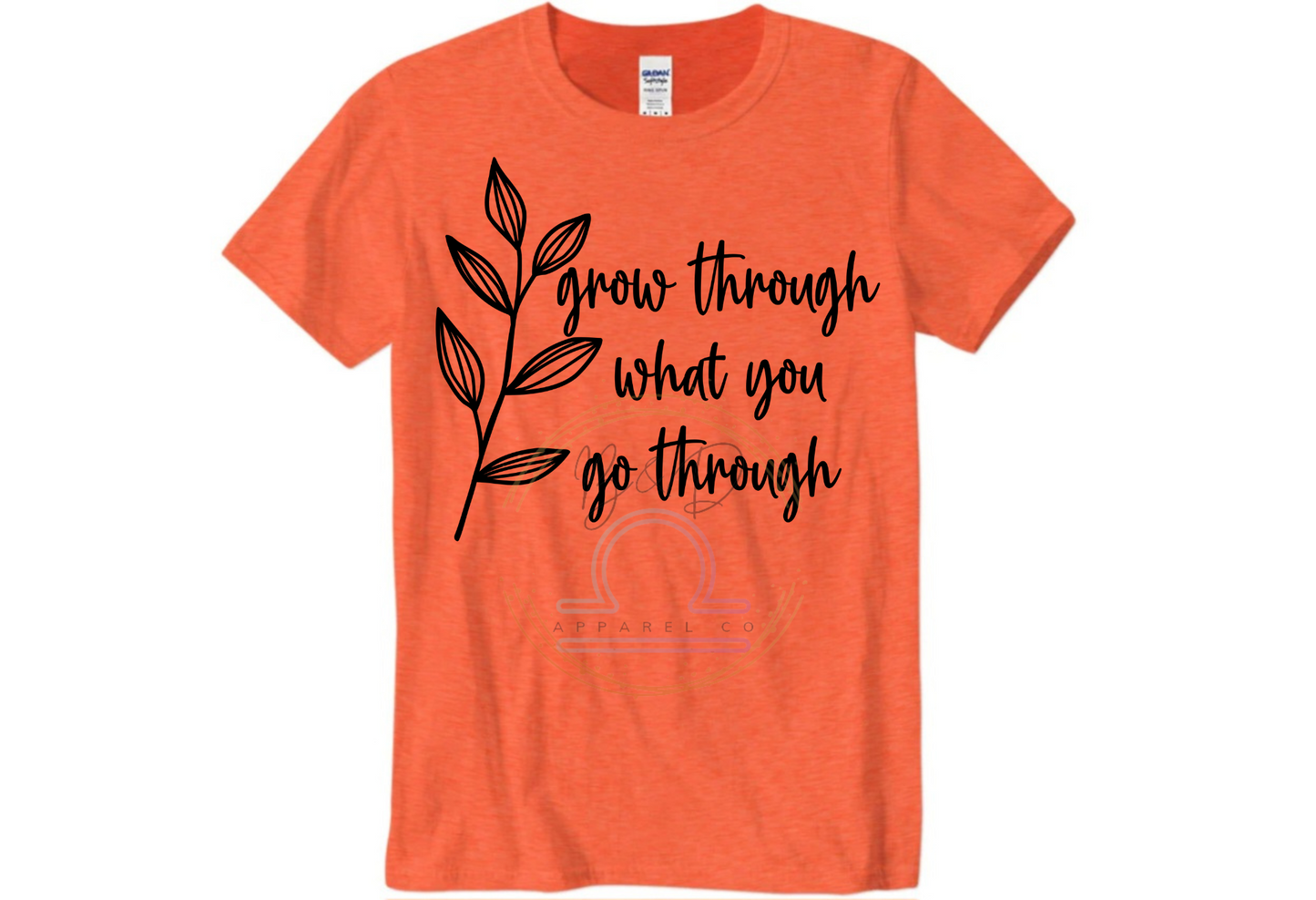 Grow Thru Go Thru Tee