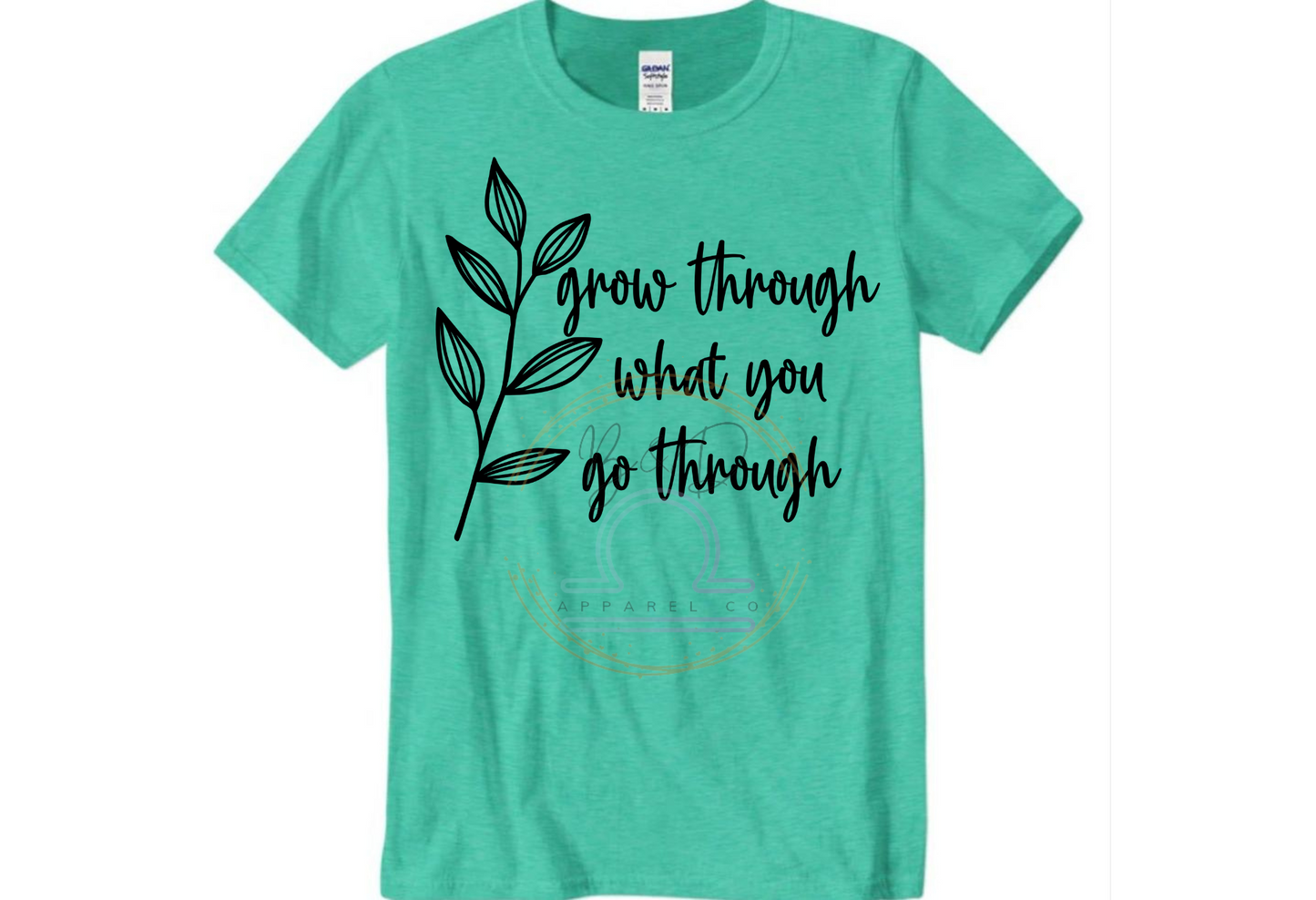 Grow Thru Go Thru Tee